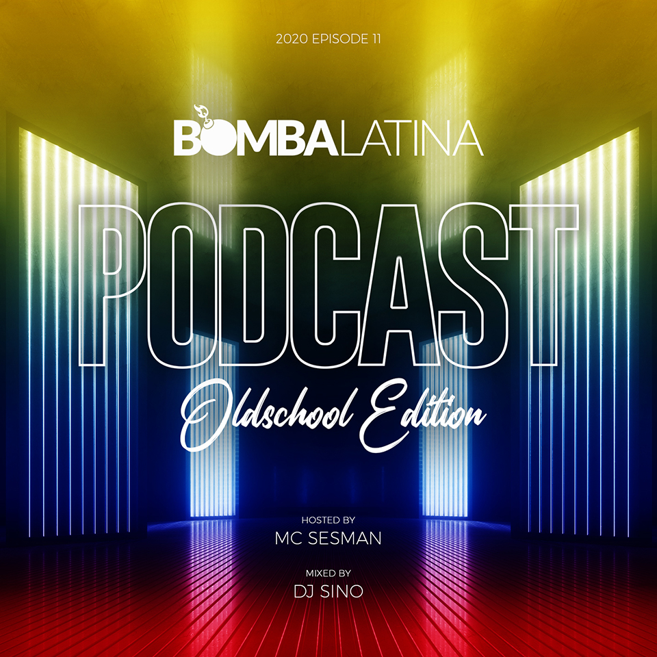 Bomba Latina PODCAST Old School Edition Front Cover